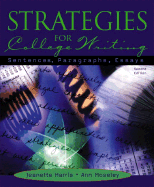 Strategies for College Writing: Sentences, Paragraphs, Essays