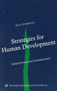 Strategies for Human Development: Global Poverty and Unemployment