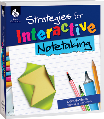 Strategies for Interactive Notetaking - Goodman, Judith