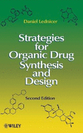 Strategies for Organic Drug Synthesis and Design