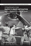 Strategies for Rapid Climate Mitigation: Wartime Mobilisation as a Model for Action?