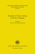Strategies of Clause Linking in Semitic Languages: Proceedings of the International Symposium on Clause Linking in Semitic Languages, Kivik, Sweden, 5-7 August 2012