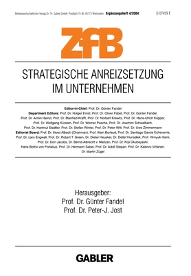 Strategische Anreizsetzung Im Unternehmen - Fandel, G?nter (Editor), and Jost, Peter-J (Editor)