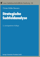 Strategische Suchfeldanalyse: Die Identifikation Neuer Geschafte Zur Uberwindung Struktureller Stagnation