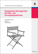 Strategisches Management f?r Film- und Fernsehproduktionen