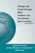 Strategy and Grand Strategy: What Students and Practitioners Need to Know