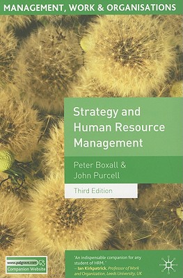 Strategy and Human Resource Management - Boxall, Peter, and Purcell, John