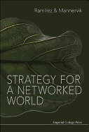 Strategy for a Networked World