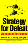Strategy for Defeat: Vietnam in Retrospect
