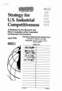Strategy for U.S. Industrial Competitiveness: A Statement - Committee for Economic Development