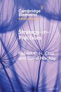 Strategy-In-Practices: A Process-Philosophical Perspective on Strategy-Making