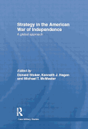 Strategy in the American War of Independence: A Global Approach