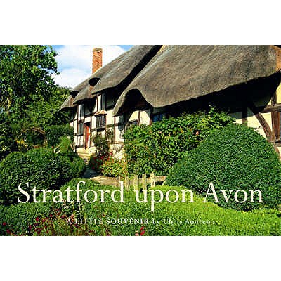 Stratford Upon Avon Little Souvenir Book - Andrews, Chris