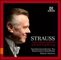 Strauss: Eine Alpensinfonie; Tod und Verklrung - Bavarian Radio Symphony Orchestra; Mariss Jansons (conductor)