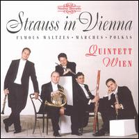 Strauss in Vienna: Famous Waltzes, Marches and Polkas - Hansgeorg Schmeiser (flute); Harald Horth (oboe); Helmut Hdl (clarinet); Martin Brambock (horn);...