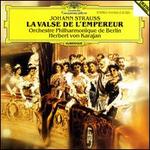 Strauss: Kaiser-Walzer
