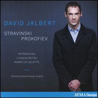 Stravinski, Prokofiev - David Jalbert (piano)