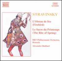 Stravinsky: Firebird; The Rite of Spring - BRT Philharmonic Orchestra; Alexander Rahbari (conductor)