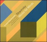 Stravinsky: Works for Winds - Johan Sderlund (clarinet); Peter Jablonski (piano); Swedish Wind Ensemble; Cathrine Winnes (conductor)