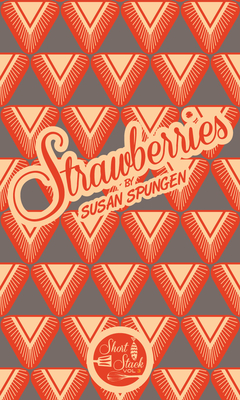 Strawberries - Spungen, Susan