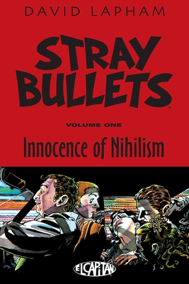 Stray Bullets Volume 1: Innocence of Nihilism - Lapham, David