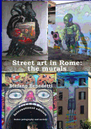 Street Art in Rome: The Murals