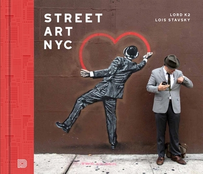 Street Art NYC - K2, Lord, and Stavsky, Lois