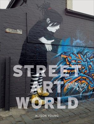 Street Art World - Young, Alison
