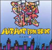 Street Jams: Hip-Hop from the Top, Vol. 2 - Various Artists