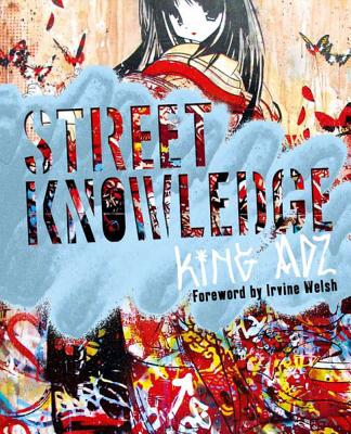 Street Knowledge - King, Adz