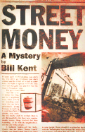 Street Money: A Mystery