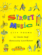 Street Music: City Poems