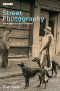 Street Photography: From Brassai to Cartier-Bresson
