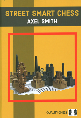Street Smart Chess - Smith, Axel
