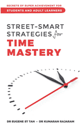 Street-Smart Strategies for Time Mastery