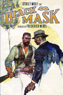 Street Wolf: The Black Mask Stories of Frederick Nebel