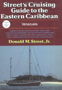 Street's Cruising Guide to the Eastern Caribbean: Venezuela