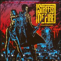 Streets of Fire [Music From the Original Motion Picture Soundtrack] - Various Artists