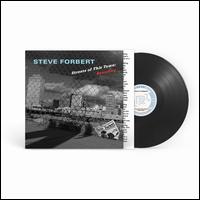 Streets of This Town - Steve Forbert