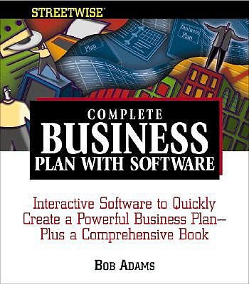 Streetwise Complete Business Plan with Software - Adams, Bob
