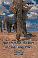 Streetwise The Elephant, The Hare and The Black Cobra Access