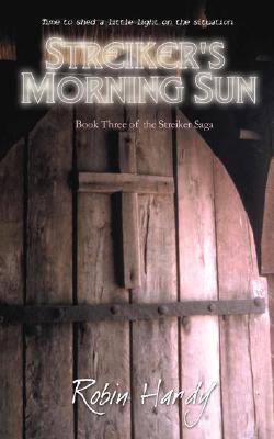 Streiker's Morning Sun - Hardy, Robin