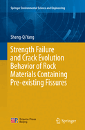 Strength Failure and Crack Evolution Behavior of Rock Materials Containing Pre-Existing Fissures