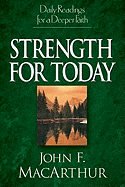 Strength for Today: Daily Readings for a Deeper Faith