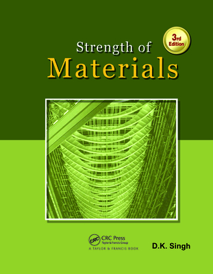 Strength of Materials, Third Edition - Singh, D.K.