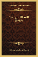Strength of Will (1915)