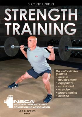 Strength Training - Nsca -National Strength & Conditioning Association (Editor)