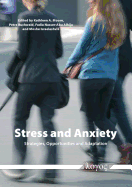 Stress and Anxiety: Strategies, Opportunities and Adaptation