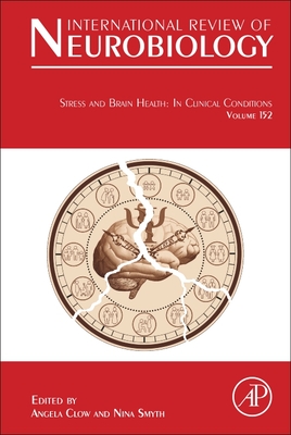 Stress and Brain Health: In Clinical Conditions - Smyth, Nina (Volume editor), and Clow, Angela (Volume editor)