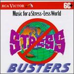 Stress Busters: Music for a Less-Stress World